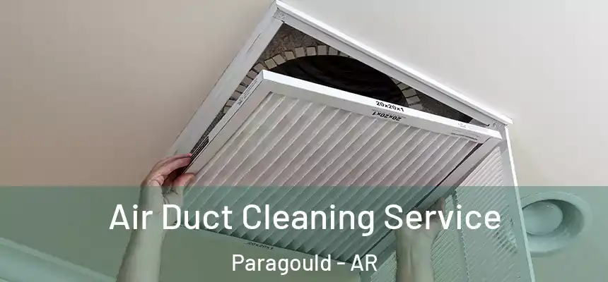  Air Duct Cleaning Service Paragould - AR