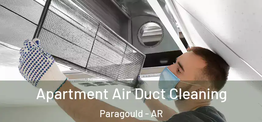 Apartment Air Duct Cleaning Paragould - AR